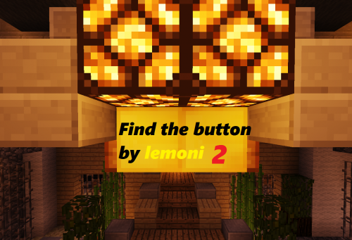 Find the button minecraft. Find the button.