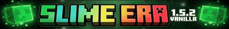 SlimeEra Vanilla Survival SlimeEra Vanilla Survival